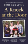 A Knock at the Door: A Homeless Man, a Lawyer and a Family Changed Forever 